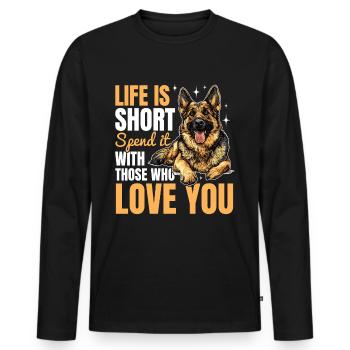 German Shepherd Dog Breed Life is Short Spend it - Men's Premium Organic Long Sleeve Shirt - black - Front - Nico (187cm)