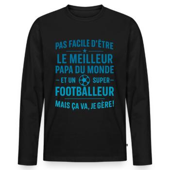 Super Papa Footballeur Foot football cadeau père - T-shirt manches longues Premium bio Homme - noir - Devant - Nico (187cm)