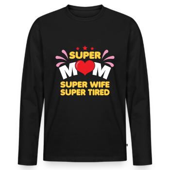 Mother Wife - Super Mom Super Exhausted - Men's Premium Organic Long Sleeve Shirt - black - Front - Nico (187cm)