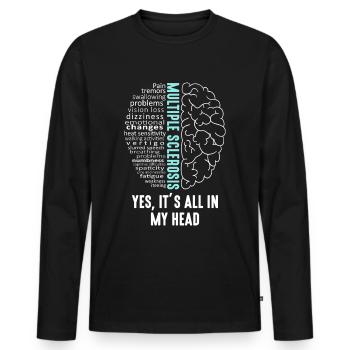 Multiple Sklerose MS Es ist alles in meinem Kopf - Männer Premium Bio Langarmshirt - Schwarz - Vorne - Nico (187cm)