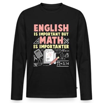 English math is important math nerd - Men's Premium Organic Long Sleeve Shirt - black - Front - Nico (187cm)