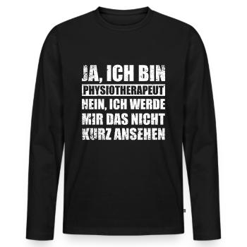 Physio-Therapie I Physio-Therapeut Motiv-Sprüche - Männer Premium Bio Langarmshirt - Schwarz - Vorne - Nico (187cm)