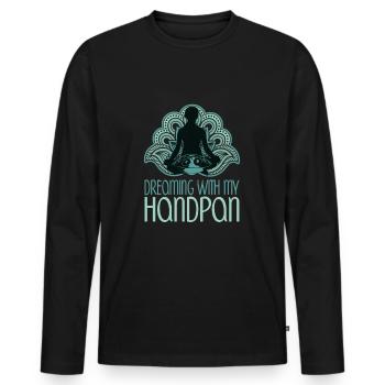 Dreaming With My Handpan Music Yoga Relax Green - Men's Premium Organic Long Sleeve Shirt - black - Front - Nico (187cm)