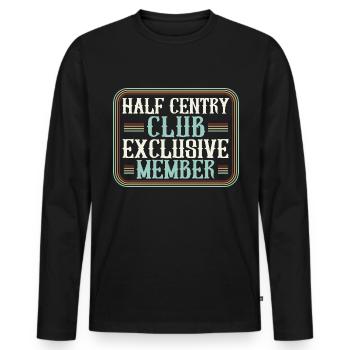 50th Birthday Party Bday Fiftieth Birthday - Men's Premium Organic Long Sleeve Shirt - black - Front - Nico (187cm)