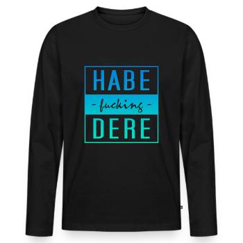 Habe Dere - Männer Premium Bio Langarmshirt - Schwarz - Vorne - Nico (187cm)