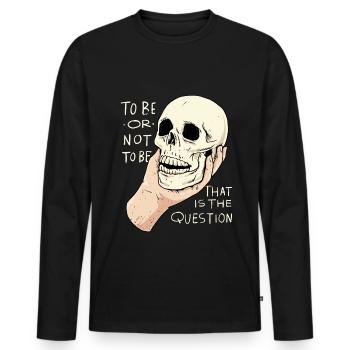 Hamlet Quote "To Be or Not To Be" Design - Men's Premium Organic Long Sleeve Shirt - black - Front - Nico (187cm)