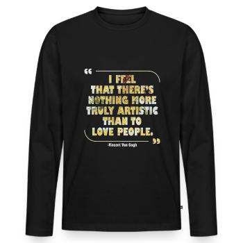 Positive Art Quote by Van Gogh Design - Men's Premium Organic Long Sleeve Shirt - black - Front - Nico (187cm)