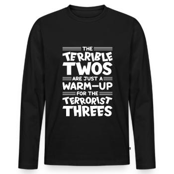 Die schrecklichen Zweier sind nur das Aufwärmen - Männer Premium Bio Langarmshirt - Schwarz - Vorne - Nico (187cm)