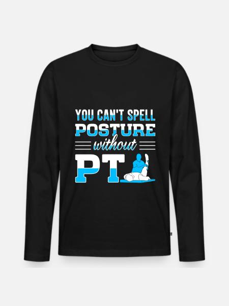 PT Physiotherapy Physiotherapist Job - Men's Premium Organic Long Sleeve Shirt - black