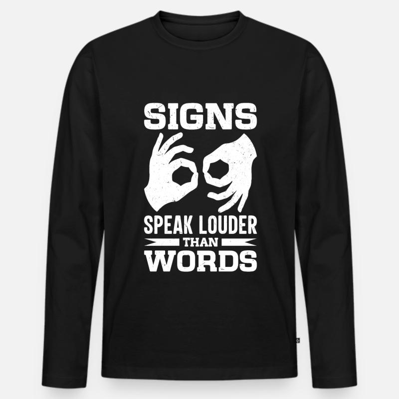 Taubstumm Gebärdensprache - Männer Premium Bio Langarmshirt - Schwarz
