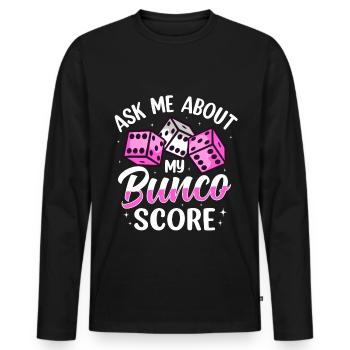 Ask me about my Bunco Score dice game - Men's Premium Organic Long Sleeve Shirt - black - Front - Nico (187cm)