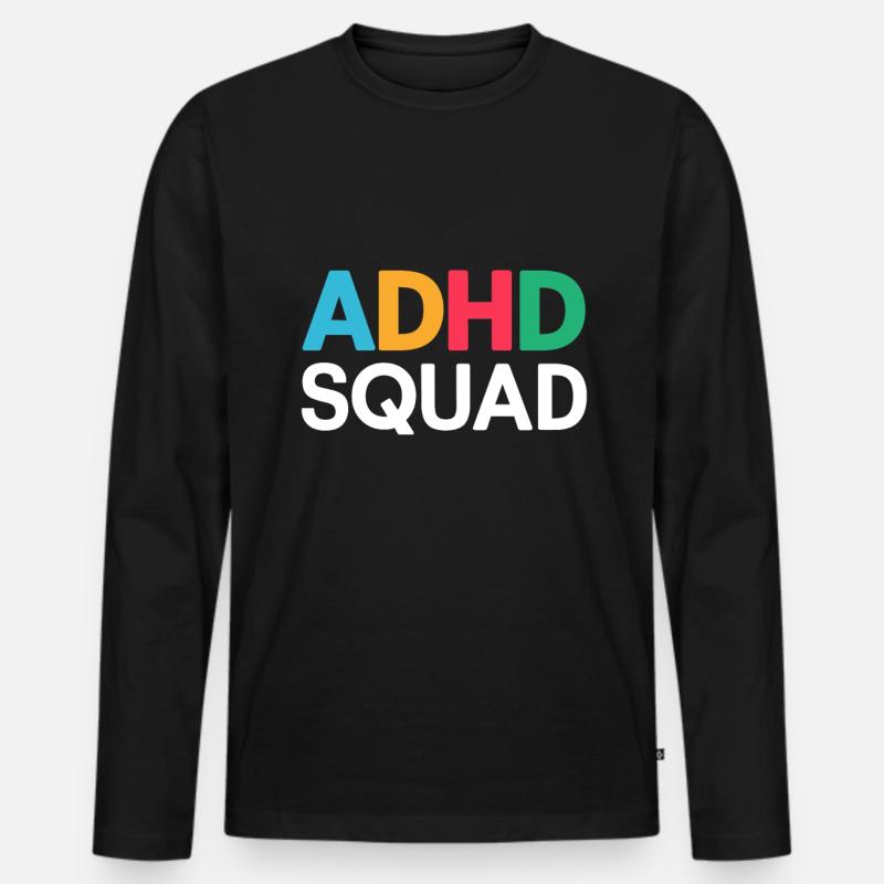 Witziger ADHS Spruch - Männer Premium Bio Langarmshirt - Schwarz