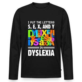 Dyslexia Dyslexia Dyslexia Dyslexic - Men's Premium Organic Long Sleeve Shirt - black - Front - Nico (187cm)