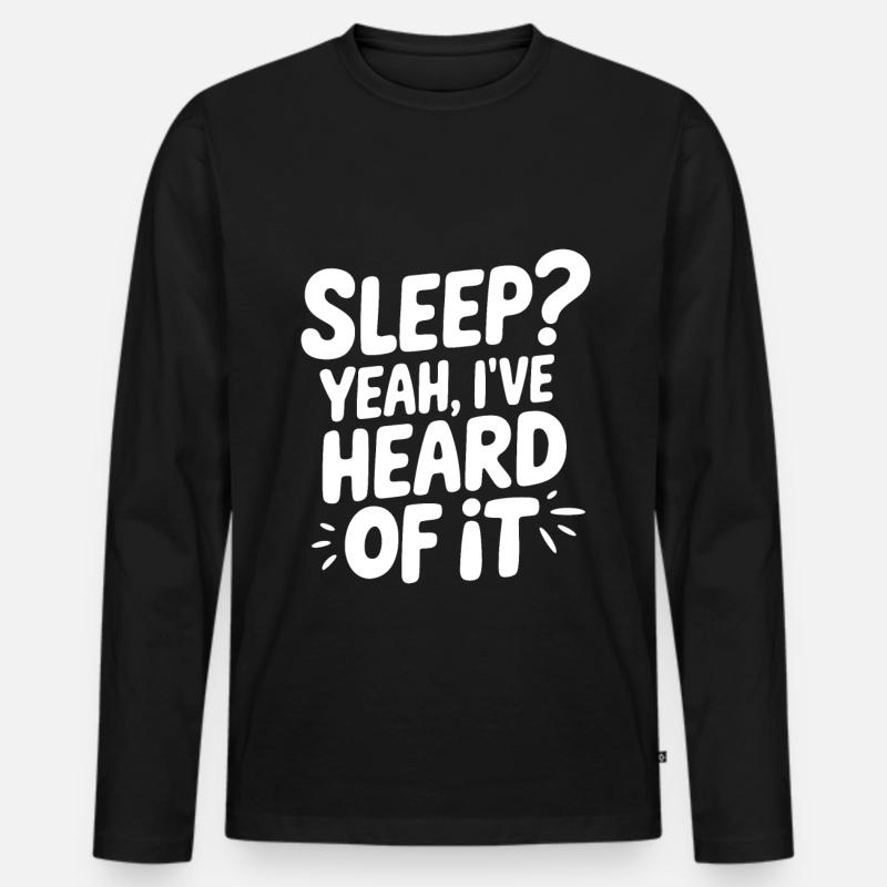 Witziger Schlaf Spruch - Männer Premium Bio Langarmshirt - Schwarz