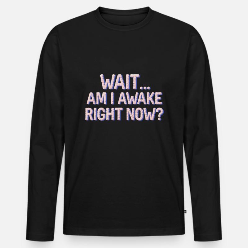 Witziger Schlaf Spruch - Männer Premium Bio Langarmshirt - Schwarz