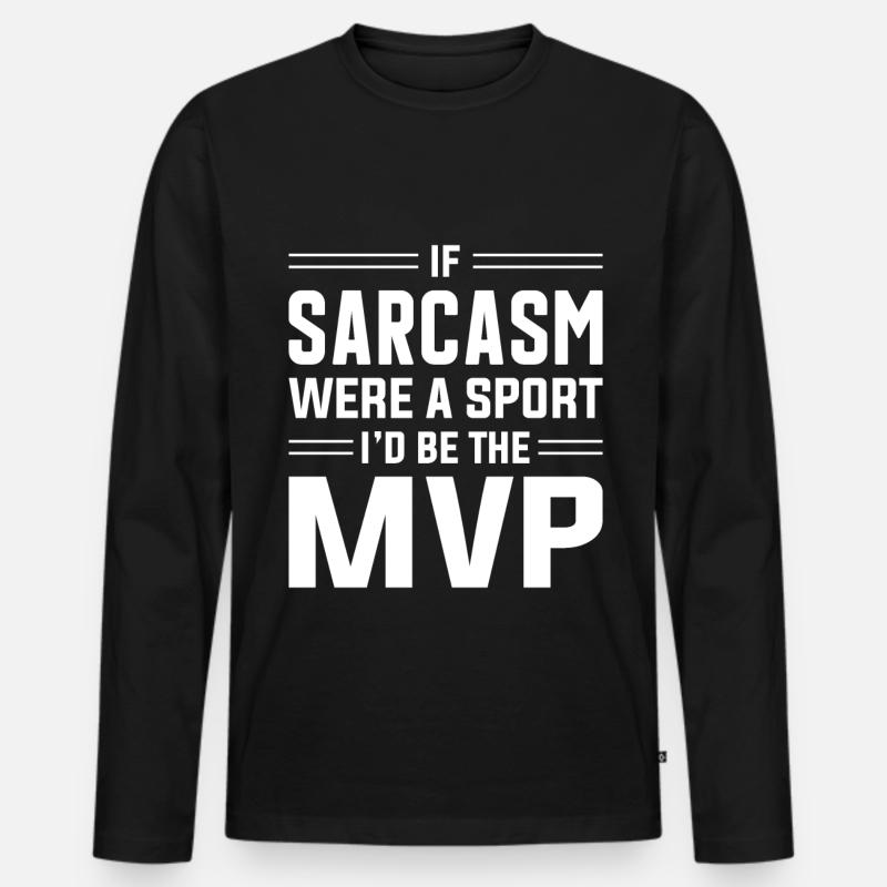 Sarkasmus Sarkastisch - Männer Premium Bio Langarmshirt - Schwarz