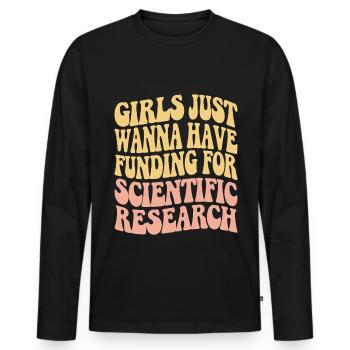 Mädchen Wollen Nur Mittel Für Die Wissenschaft - Männer Premium Bio Langarmshirt - Schwarz - Vorne - Nico (187cm)