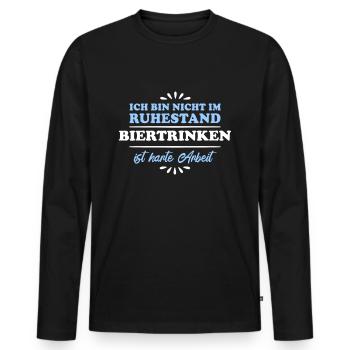 Ruhestand Rentner Pensioner Bier-Liebhaber - Männer Premium Bio Langarmshirt - Schwarz - Vorne - Nico (187cm)