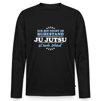 Ruhestand Rentner Pensioner Ju-Jutsu - Männer Premium Bio Langarmshirt - Schwarz - Vorne - Nico (187cm)