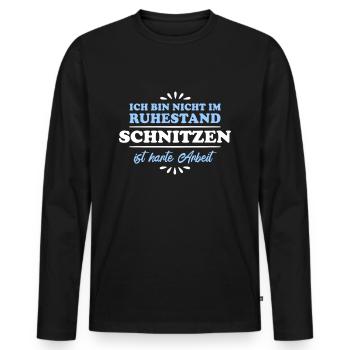 Ruhestand Rentner Pensioner Schnitzen - Männer Premium Bio Langarmshirt - Schwarz - Vorne - Nico (187cm)