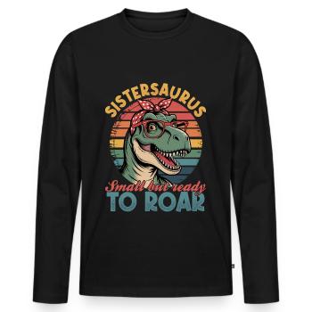 Dinosaur T-Rex Sistersaurus - Men's Premium Organic Long Sleeve Shirt - black - Front - Nico (187cm)