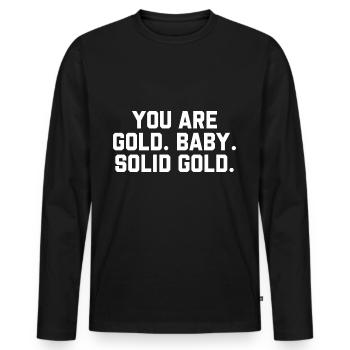 Tu es bébé d’or. Or massif. - T-shirt manches longues Premium bio Homme - noir - Devant - Nico (187cm)