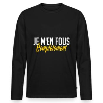 je m en fous totalement royalement complètement - T-shirt manches longues Premium bio Homme - noir - Devant - Nico (187cm)