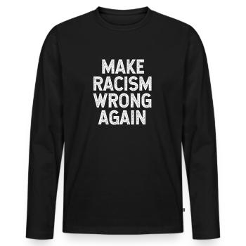 Racism Anti-Racism Fascism Human Rights - Men's Premium Organic Long Sleeve Shirt - black - Front - Nico (187cm)