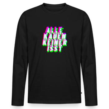 chew nobody eats club techno mdma gift edm - Men's Premium Organic Long Sleeve Shirt - black - Front - Nico (187cm)