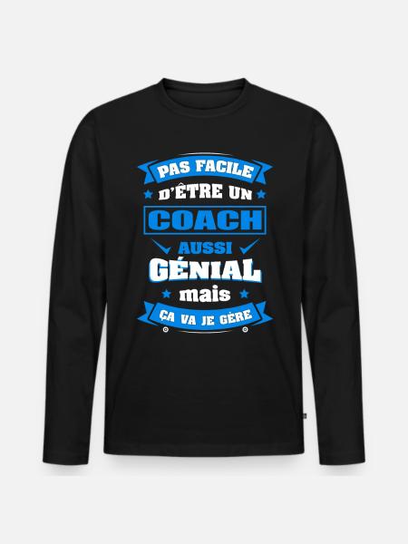 COACH GÉNIAL - T-shirt manches longues Premium bio Homme - noir