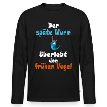 Der späte Wurm überlebt den frühen Vogel - Männer Premium Bio Langarmshirt - Schwarz - Vorne - Nico (187cm)