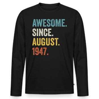 Awesome Since August 1947 75e anniversaire - T-shirt manches longues Premium bio Homme - noir - Devant - Nico (187cm)