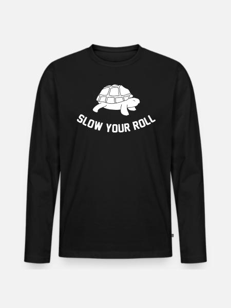 Slow Your Roll - Sea Turtle - Men's Premium Organic Long Sleeve Shirt - black
