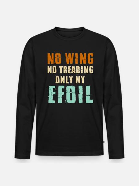 Efoil Electric Surfboard Hydrofoil Wingfoil - Men's Premium Organic Long Sleeve Shirt - black