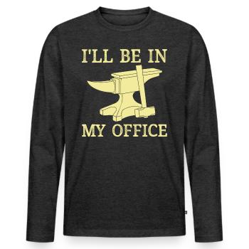 Blacksmith Ironsmith I'll Be In My Office - Men's Premium Organic Long Sleeve Shirt - heather anthracite - Front - Nico (187cm)
