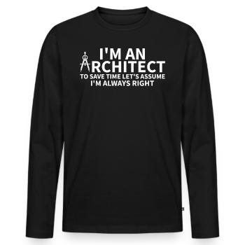 Je suis un architecte pour gagner du temps Supposons que je suis Alw - T-shirt manches longues Premium bio Homme - noir - Devant - Nico (187cm)