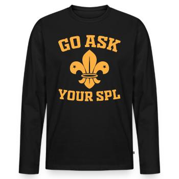 Scout Troop - Go ask your SPL - Hiking Scouting - Männer Premium Bio Langarmshirt - Schwarz - Vorne - Nico (187cm)