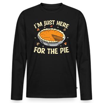 I'm Just Here For The Pie - Thanksgiving - Men's Premium Organic Long Sleeve Shirt - black - Front - Nico (187cm)