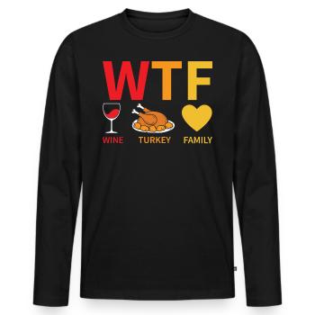 WTF Wine Turkey Family - Thanksgiving - Männer Premium Bio Langarmshirt - Schwarz - Vorne - Nico (187cm)