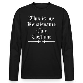 Ren Fair - This Is My Renaissance Faire Costume - Men's Premium Organic Long Sleeve Shirt - black - Front - Nico (187cm)