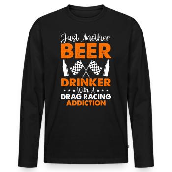 Juste un autre buveur de bière avec un addic de course de dragster - T-shirt manches longues Premium bio Homme - noir - Devant - Nico (187cm)