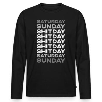 Weekend I Weekend Shitday - Men's Premium Organic Long Sleeve Shirt - black - Front - Nico (187cm)