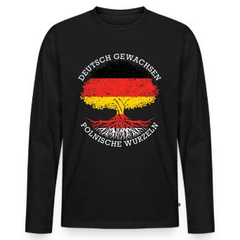 Deutsch Aufgewachsen Polnische Wurzeln - Männer Premium Bio Langarmshirt - Schwarz - Vorne - Nico (187cm)