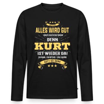 Alles wird gut denn Kurt ist da T-Shirt - Männer Premium Bio Langarmshirt - Schwarz - Vorne - Nico (187cm)
