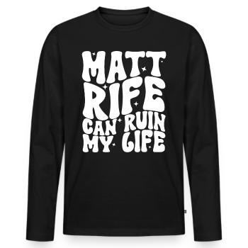 Matt Rife peut ruiner ma vie - T-shirt manches longues Premium bio Homme - noir - Devant - Nico (187cm)