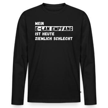 Mein ELAN Empfang ist heute ziemlich schlecht WLAN - Männer Premium Bio Langarmshirt - Schwarz - Vorne - Nico (187cm)