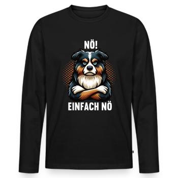 Nö Einfach Nö Australian Shepherd Aussiebesitzer - Männer Premium Bio Langarmshirt - Schwarz - Vorne - Nico (187cm)