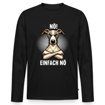 Nö Einfach Nö Whippet Windhund Whippets Windhunde - Männer Premium Bio Langarmshirt - Schwarz - Vorne - Nico (187cm)