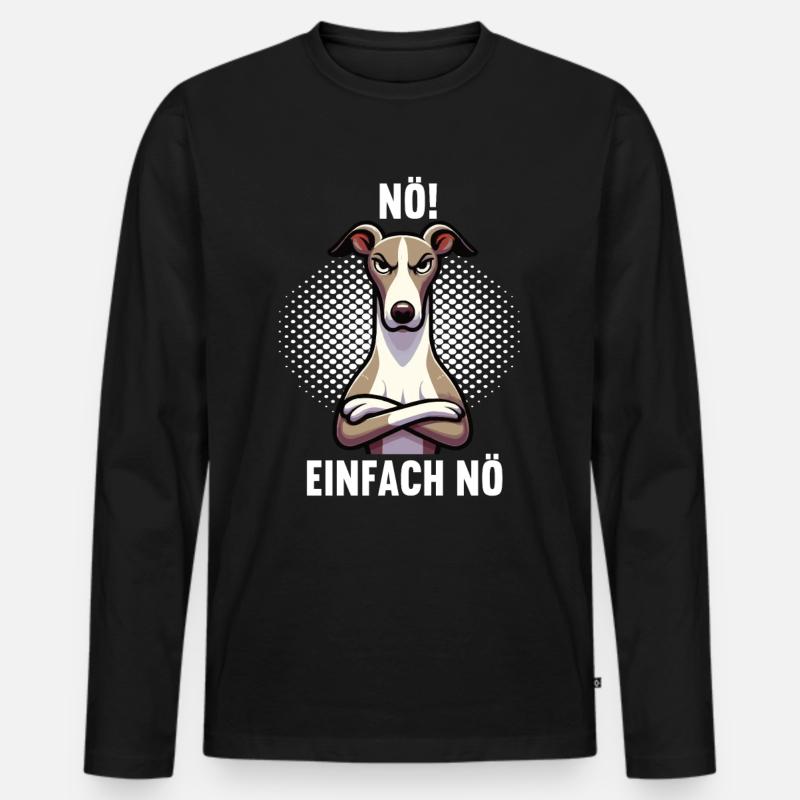 Nö Einfach Nö Whippet Windhund Whippets Windhunde - Männer Premium Bio Langarmshirt - Schwarz
