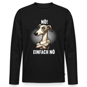 Nö Einfach Nö Whippet Windhund Whippets Windhunde - Männer Premium Bio Langarmshirt - Schwarz - Vorne - Nico (187cm)
